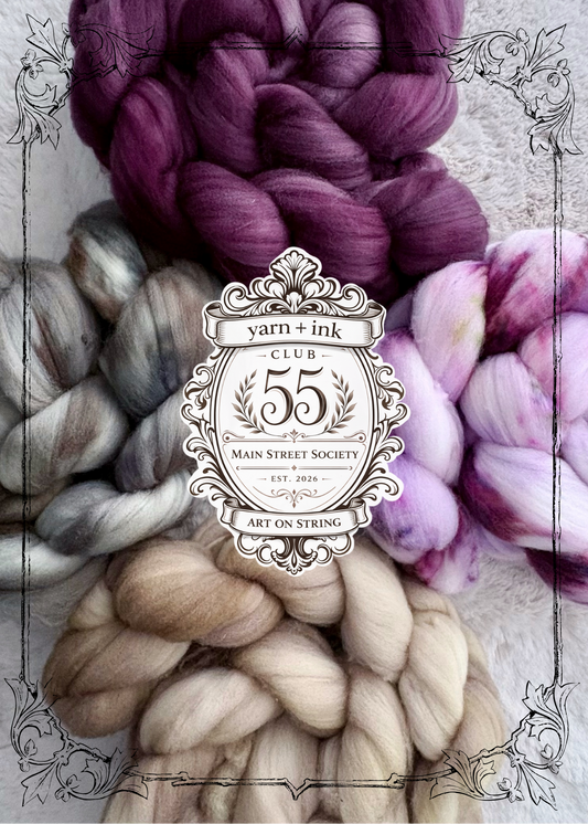 ✨ CLUB 55 // The Main Street Fiber Society //  May ✨